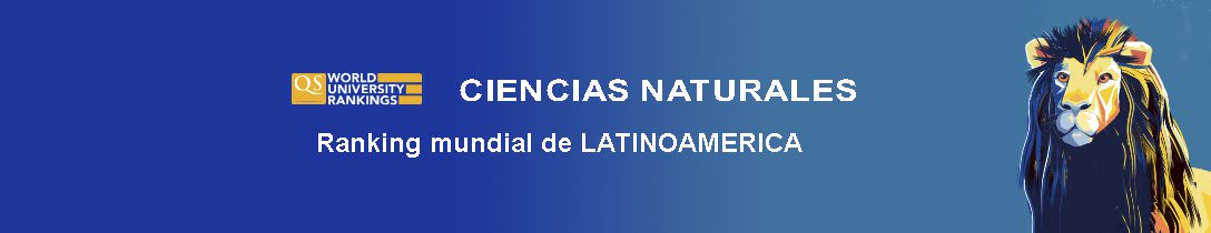 ranking qs, mejores universidades latinoamericanas en ciencias naturales