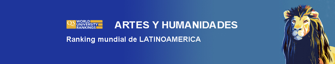 qs, mejores universidades latinoamericanas en artes y humanidades